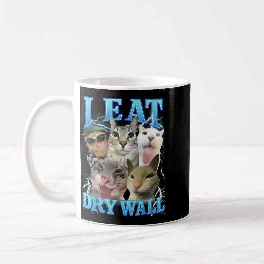 Mug I Eat Dry Wall Funny Cat Meme  (Gauche)
