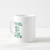 Mug I Excel in the Sheets Spreadshee Funny Comptable (Devant gauche)