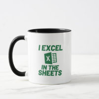 I Excel in the Sheets Spreadshee Funny Comptable