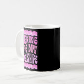 Mug I Foring Hate My Chungus Life Nk Funny Humor  (Devant gauche)