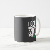 Mug I Got 99 Problems And Solutions Funny Weed Quotes  (Devant droit)
