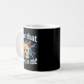 Mug I Got That Dawg In Me Funny Dog Chihuahua Lovers M (Devant gauche)