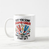 Mug I Got You Some Jumper Cables Since You Like To Sta (Gauche)