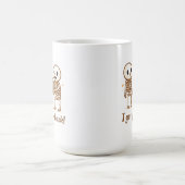 Mug I Got Your Back Cute Skeleton Halloween Quote (Centre)