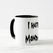 Mug I Hate Monday (Devant gauche)