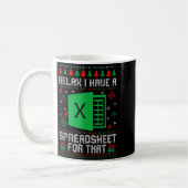 Mug I Have A Spreadsheet For That Christmas Ugly Sweat (Gauche)