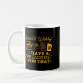 Mug I Have A Spreadsheet For That Funny Accountant  (Gauche)