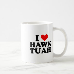 Mug I Heart Love Hawk Tuah _1