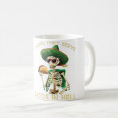 Mug I Hope They Serve Tacos In Hell Funny Taco Lover (Devant droit)
