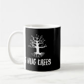 Mug I Hug Trees Tree Hugger écologiste Cadeau (Gauche)