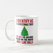 Mug I Identify As A Christmas Tree Lit On The Outside  (Gauche)
