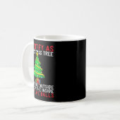 Mug I Identify As A Christmas Tree Lit On The Outside  (Devant gauche)