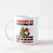 Mug I Identify As A Christmas Tree Lit On The Outside (Gauche)