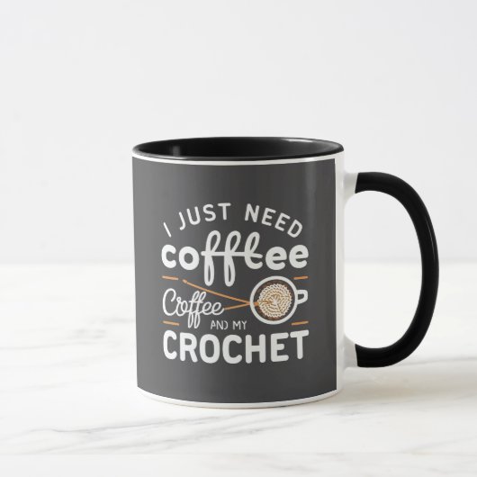Mug I Just Need Coffee and My Crochet Quote Art (Droite)