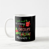 Mug I Just Want To Drink Hot Chocolate Watch Christmas (Gauche)