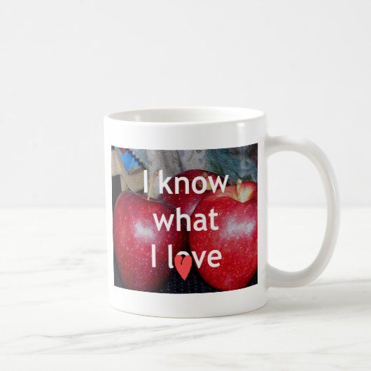 Mug "I Know What I Love" - Design à thème Apple (Droite)