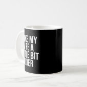 Mug I Like My Wife A Little Bit Older Funny Husband Qu (Devant gauche)