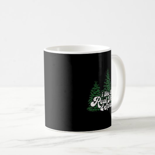 Mug I Like Them Real Thick &amp; Sprucey Funny Christm (Devant droit)
