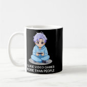 Mug I Like Video Games More Than People Funny Gamer An (Gauche)