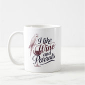 Mug "I Like Wine and Parrots" (Gauche)
