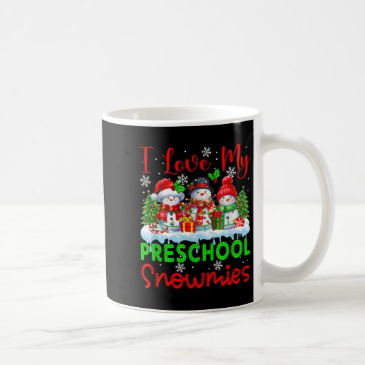 Mug I Lool My Preschool Snowmies Enseignant de Noël St (Droite)