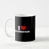 Mug I Love Badminton Funny Yard Game Birdie Racket Net (Gauche)