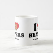 Mug I Love Beavers Funny Custom (Centre)
