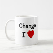 Mug I Love Change I Heart Fun Manager Quote Office (Gauche)