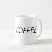 Mug ~I Love Coffee~ MUG, CUSTOMISEZ-LE ! (Devant droit)