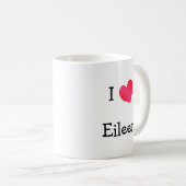 Mug I Love Eileene (Devant droit)