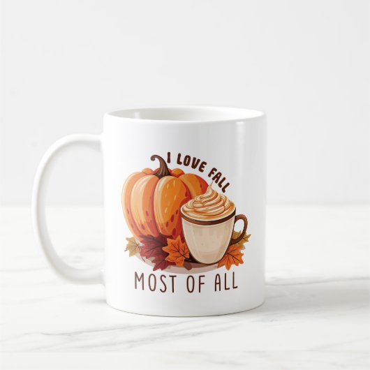Mug I Love Fall Most Of All - Latte & Autumn Vibes (Gauche)