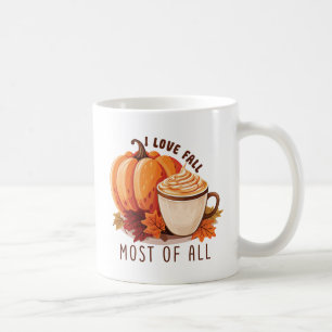 Mug I Love Fall Most Of All - Latte & Autumn Vibes