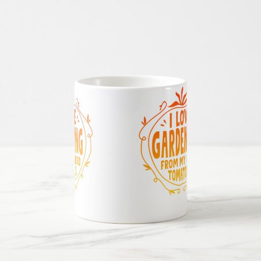 Mug I Love Gardening From My Head Tomatoes Gardening G (Centre)