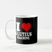 Mug I Love Gluteus Machine 1 (Gauche)