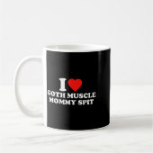 Mug I Love Goth Muscle Mommy St (Gauche)