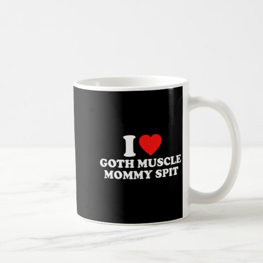 Mug I Love Goth Muscle Mommy St (Droite)
