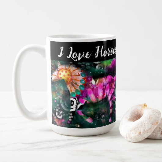 Mug I Love Horses Abstrait Whimsical Cheval Peinture (Avec donut)