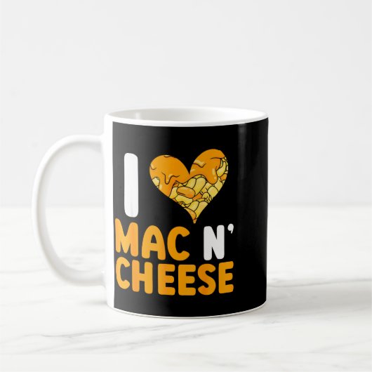 Mug I Love Mac N' Cheese Funny Mac And Cheese  (Gauche)