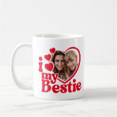 Mug I Love My Bestie Photo Custom (Gauche)
