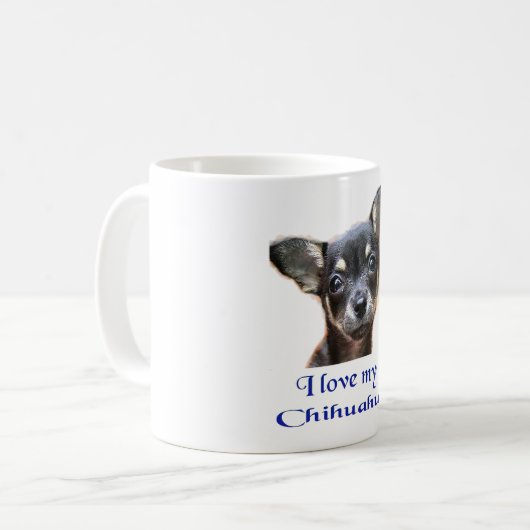 Mug I love my chihuahua (Devant gauche)