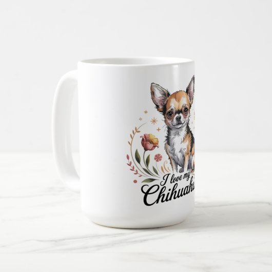 Mug I love my chihuahua (Devant gauche)