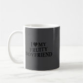 Mug I Love My Fruity Boyfriend Funny Girlfriend Humor  (Gauche)