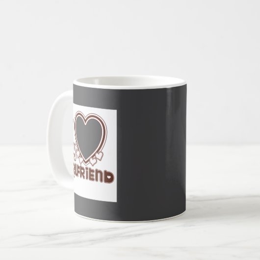 Mug I Love My Girlfriend  (Devant gauche)