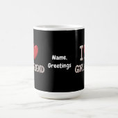 Mug I Love My Girlfriend Une façon parfaite de montrer (Centre)