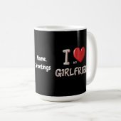 Mug I Love My Girlfriend Une façon parfaite de montrer (Devant droit)