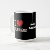 Mug I Love My Girlfriend Une façon parfaite de montrer (Devant gauche)