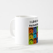 Mug I Love My Havanese (Devant gauche)