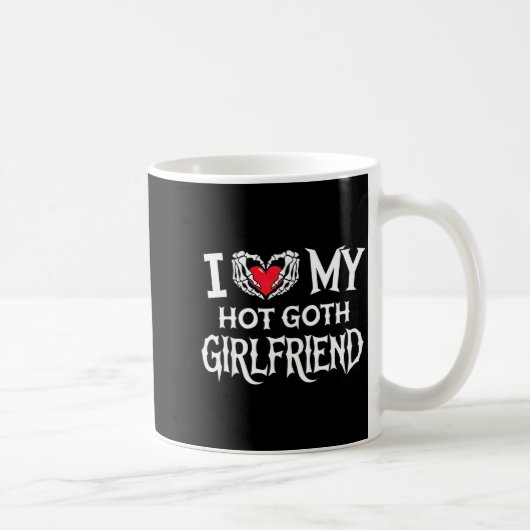Mug I Love My Hot Goth Gf Skeleton Hand Heart Valentin (Droite)