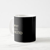 Mug I Love My Tall Boyfriend Funny Girlfriend On Back  (Devant gauche)