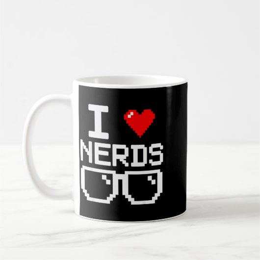 Mug I Love Nerds I Heart Nerds For Science Book Knowle (Gauche)
